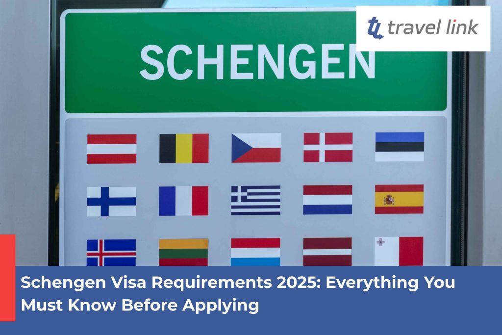 Schengen Visa Requirements 2025