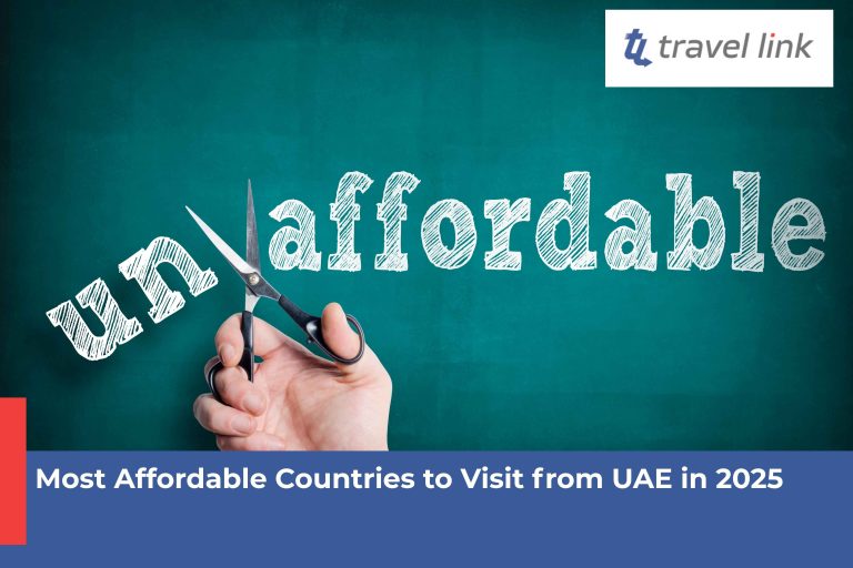 Most Affordable Countries to Visit from UAE in 2025