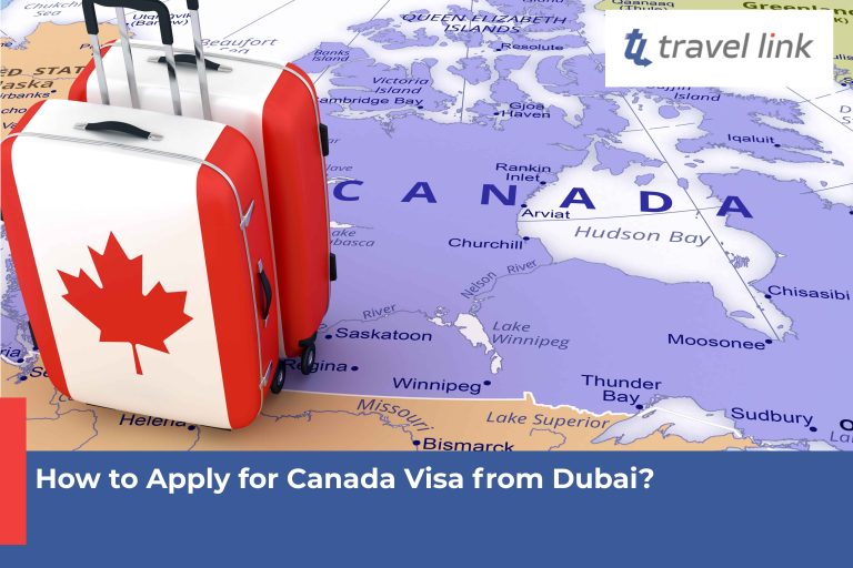 How to Apply for Canada Visa from Dubai?