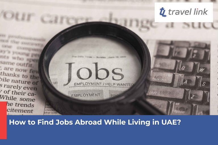 How to Find Jobs Abroad While Living in the UAE?
